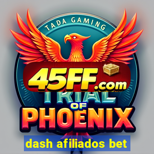 dash afiliados bet